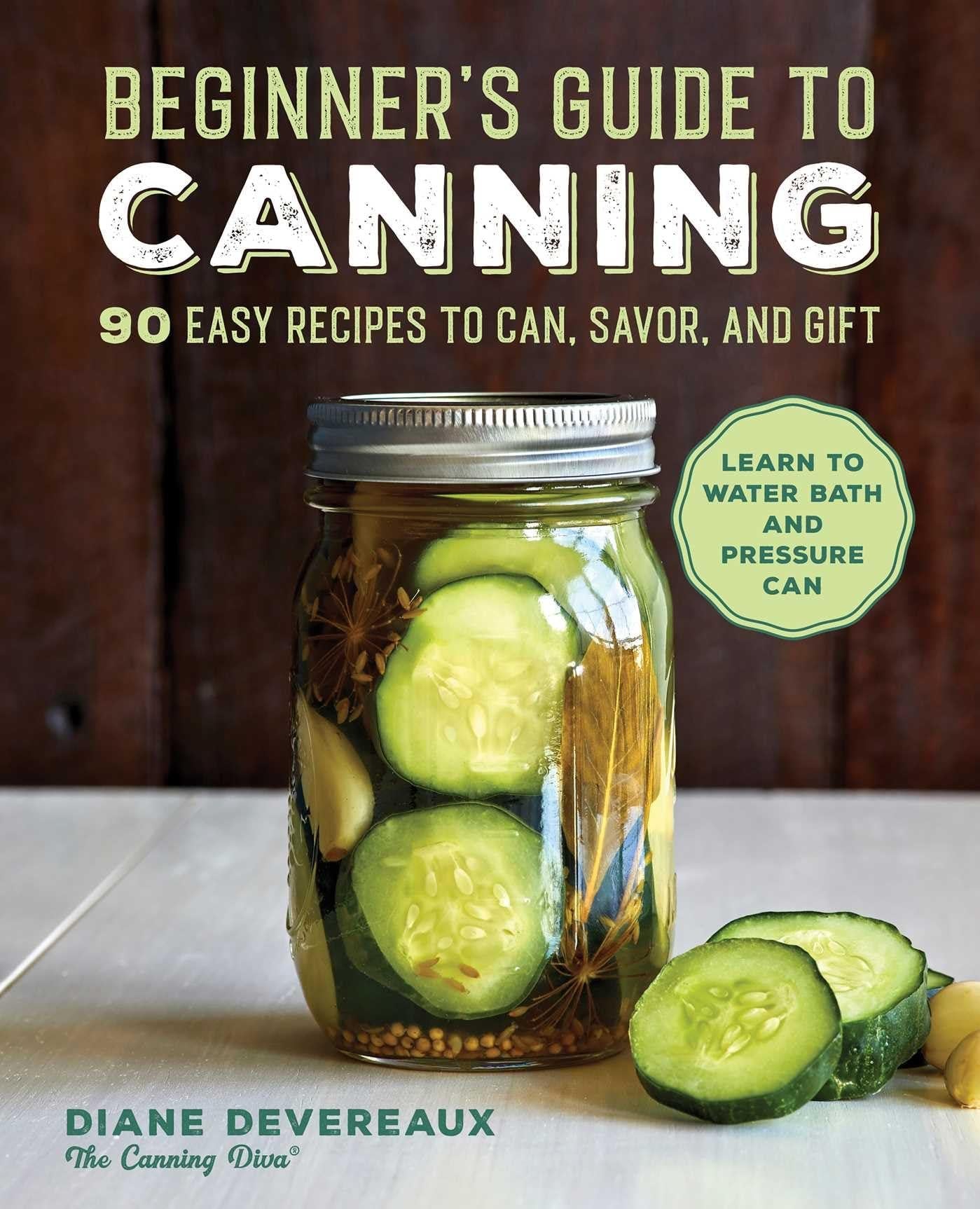 BEGINNER’S GUIDE TO CANNING