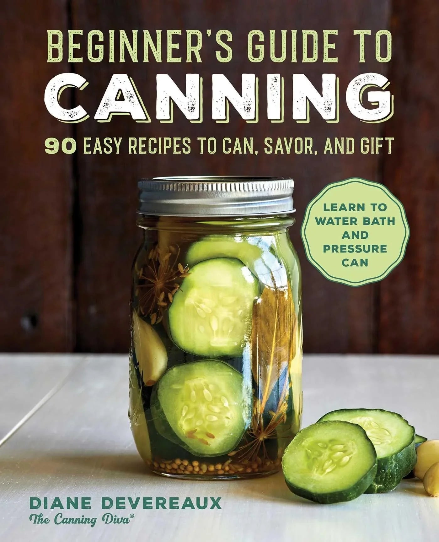 BEGINNER’S GUIDE TO CANNING