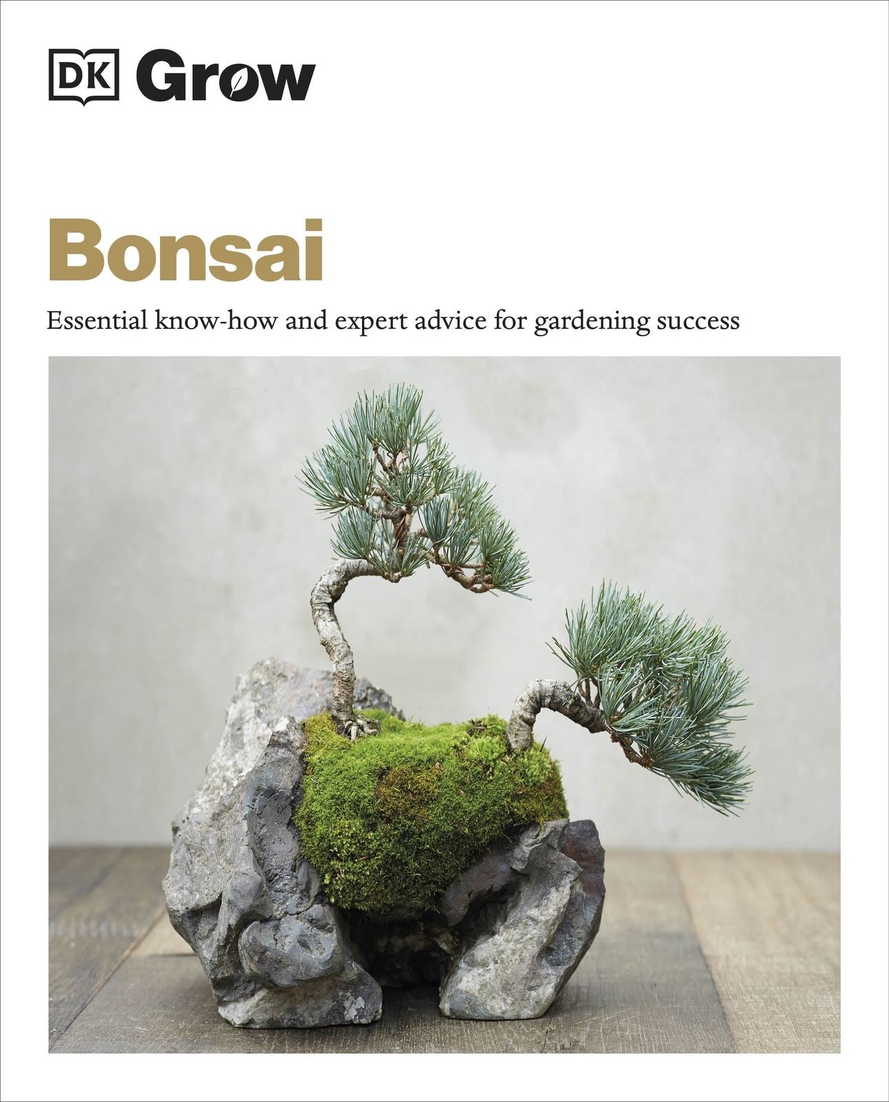 Grow Bonsai: Essential Know-how and Expert Advice