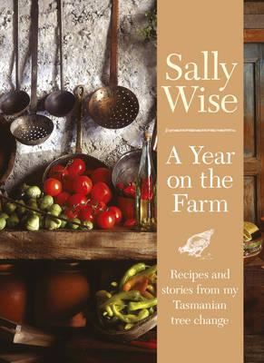 A Year on the Farm Sally Wise