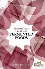 Enhance Your Health with Fermented Foods - OzFarmer