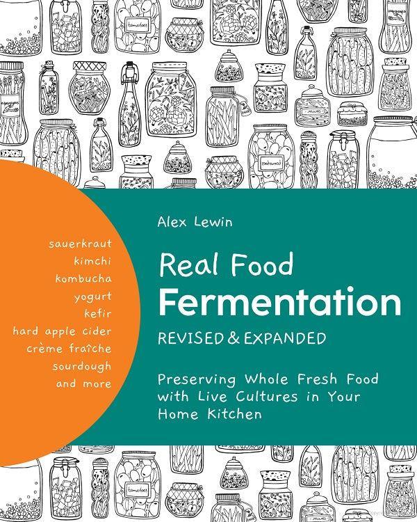 Real Food Fermentation: Revised and Expanded - OzFarmer