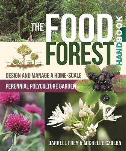 The Food Forest Handbook - OzFarmer