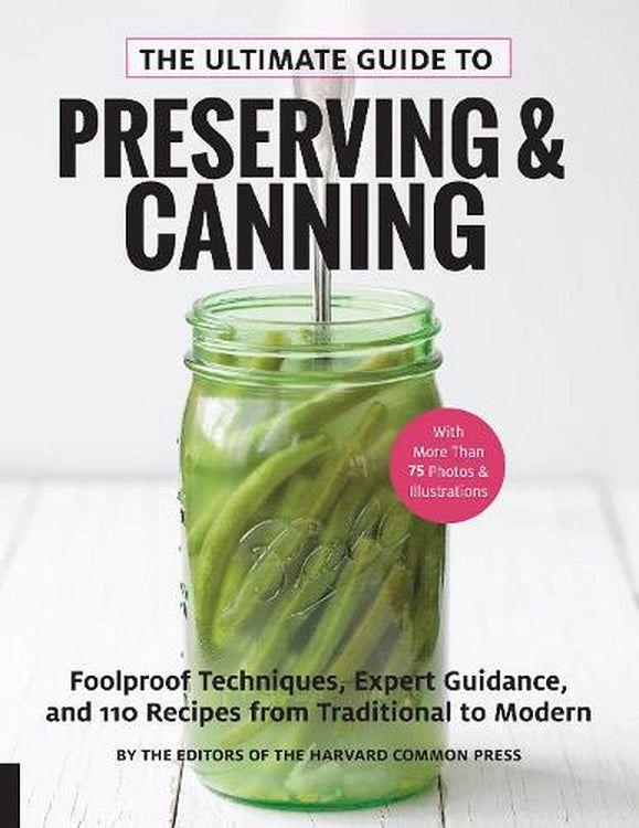 The Ultimate Guide to Preserving and Canning - OzFarmer